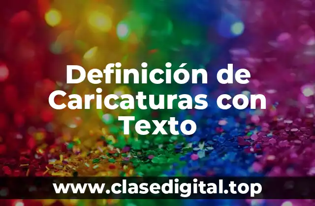 Definición de Caricaturas con Texto