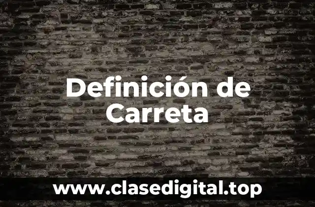 Definición de Carreta