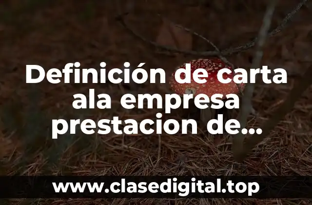 Ejemplos de carta ala empresa prestación de servicios