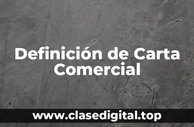 Definición de Carta Comercial