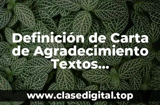 Definición de Carta de Agradecimiento Textos Administrativos
