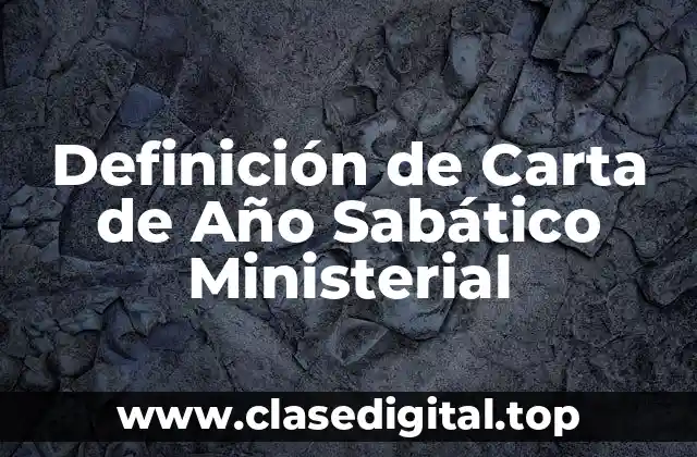 Definición de Carta de Año Sabático Ministerial
