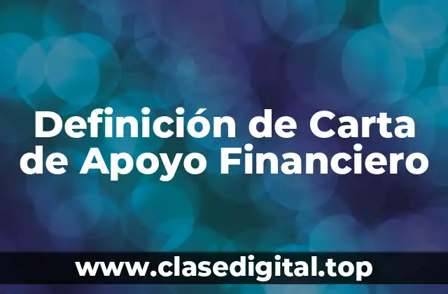 Definición de Carta de Apoyo Financiero