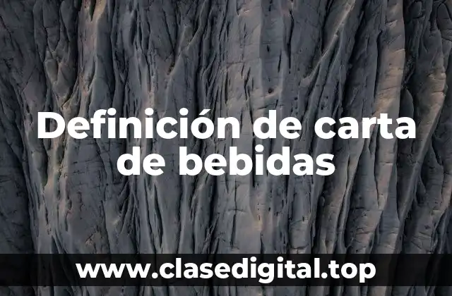 Definición de carta de bebidas