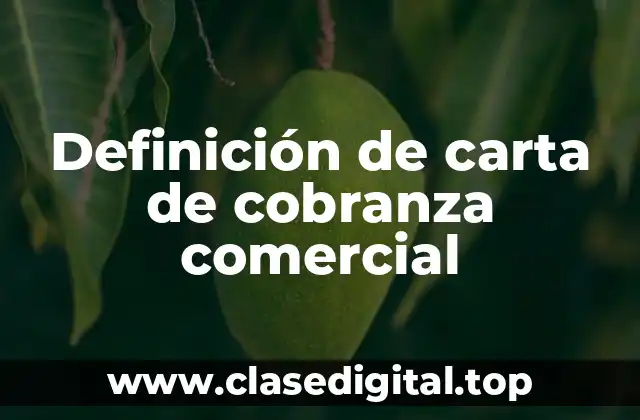 Definición de carta de cobranza comercial