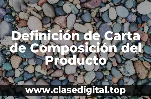 Definición de Carta de Composición del Producto