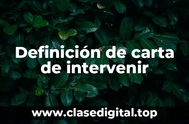 Definición de carta de intervenir