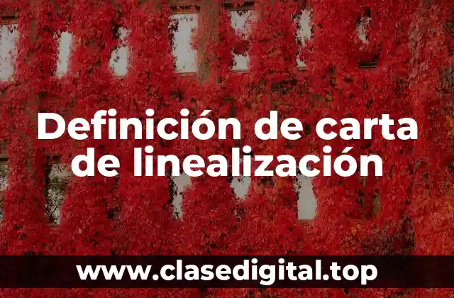 Definición de carta de linealización