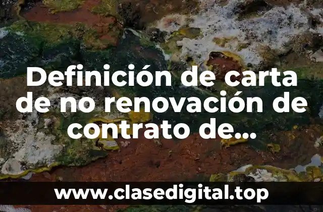 Definición de carta de no renovación de contrato de arrendamiento