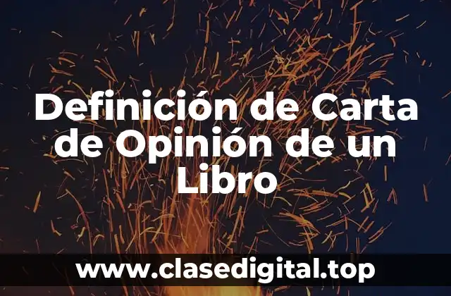 Definición de Carta de Opinión de un Libro