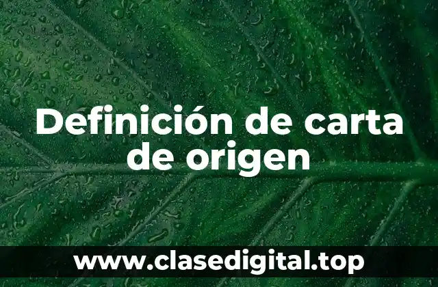 Ejemplos de carta de origen
