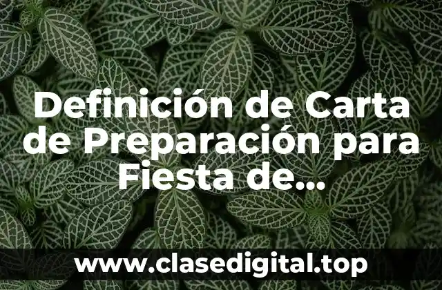 Definición de Carta de Preparación para Fiesta de Cumpleaños