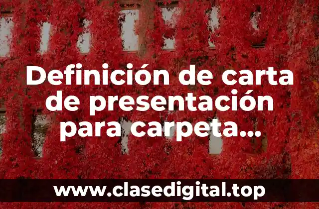 Ejemplos de carta de presentación para carpeta profesional