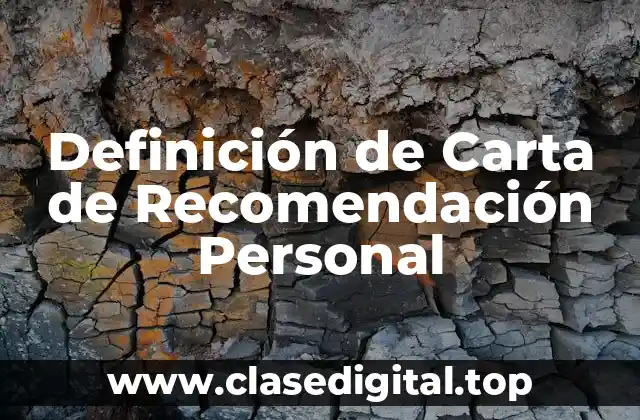 Definición de Carta de Recomendación Personal