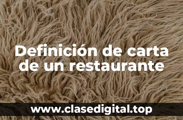 Definición de carta de un restaurante