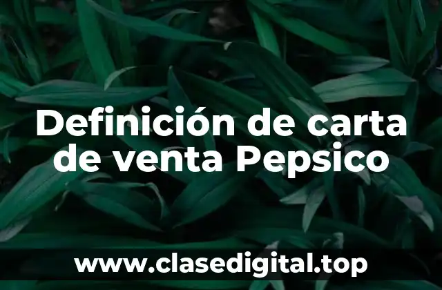 Definición de carta de venta Pepsico