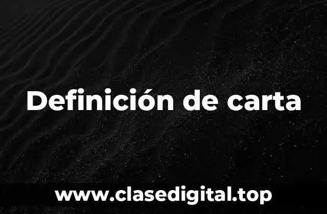 Definición técnica de carta
