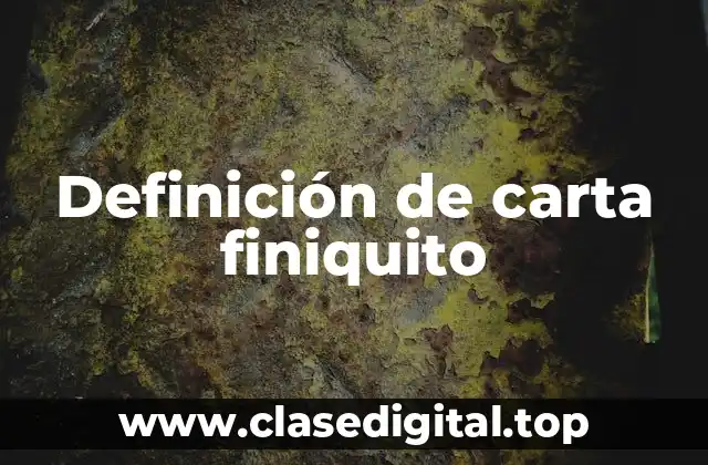 Definición de carta finiquito