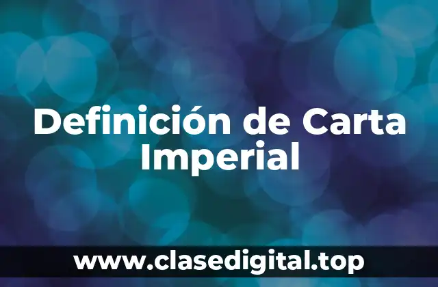 Ejemplos de Carta Imperial