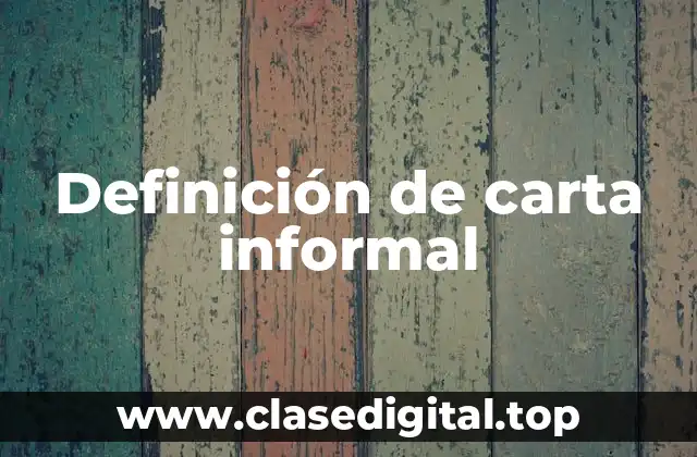 Ejemplos de carta informal