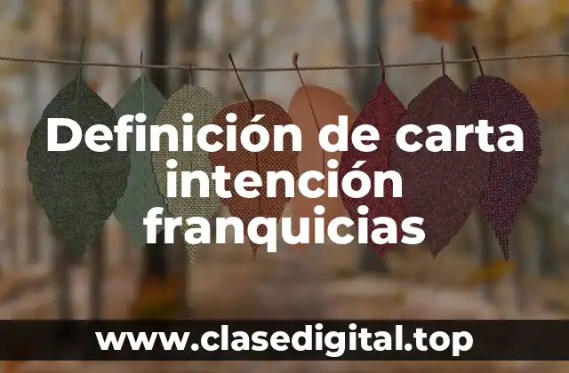Definición de carta intención franquicias