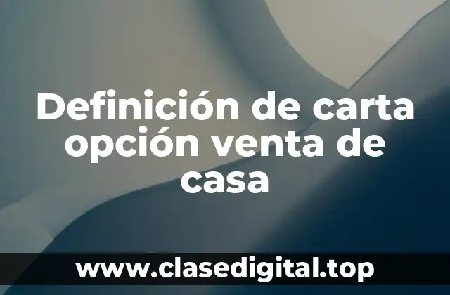 Ejemplos de carta opción venta de casa