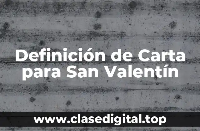 Ejemplos de Cartas para San Valentín