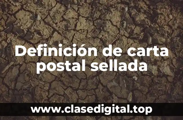 Ejemplos de carta postal sellada