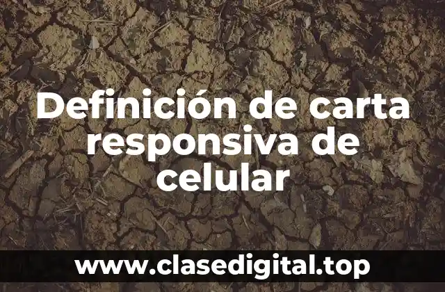 Definición de carta responsiva de celular