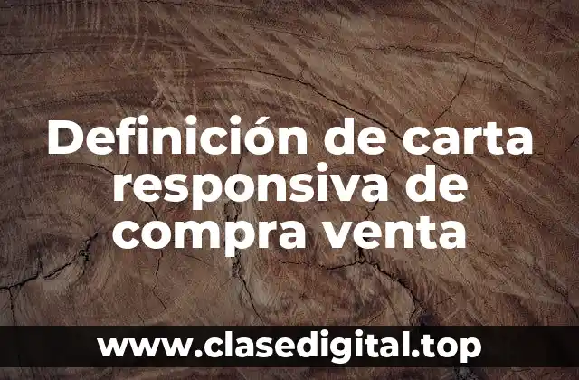 Definición de carta responsiva de compra venta