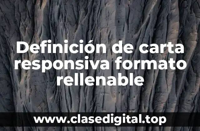 Definición de carta responsiva formato rellenable