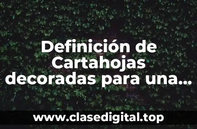 Ejemplos de cartahojas decoradas para una carta