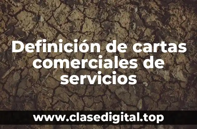 Ejemplos de cartas comerciales de servicios