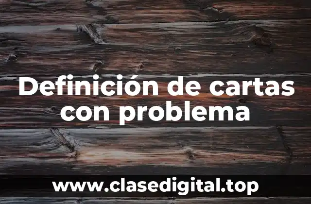 Definición de cartas con problema