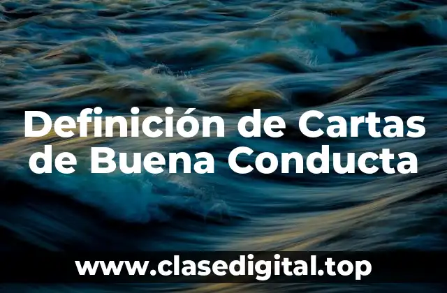 Definición de Cartas de Buena Conducta