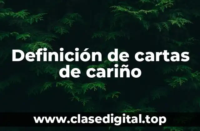 Definición de cartas de cariño