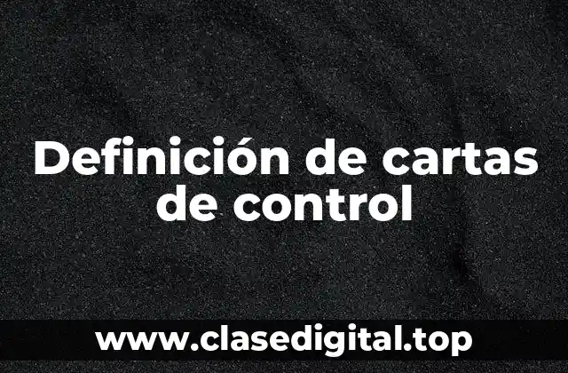 Ejemplos de cartas de control