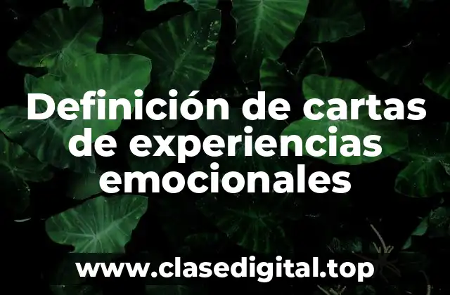 Definición de cartas de experiencias emocionales