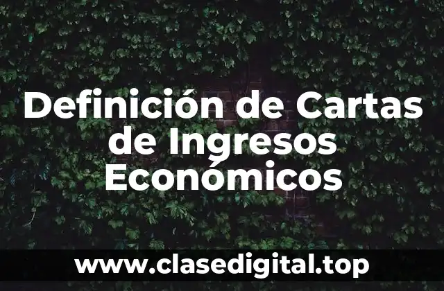 Ejemplos de Cartas de Ingresos Económicos