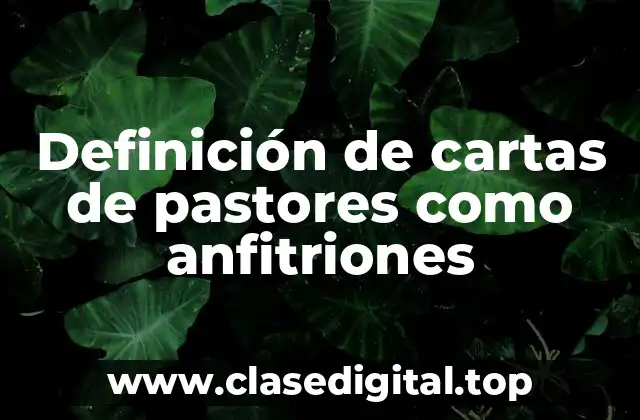 Definición de cartas de pastores como anfitriones