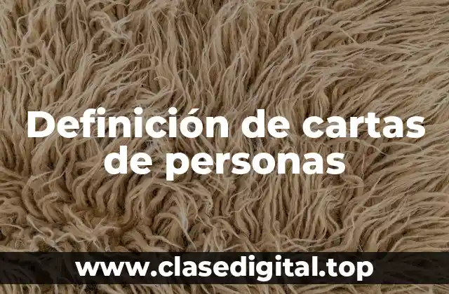 Definición de cartas de personas