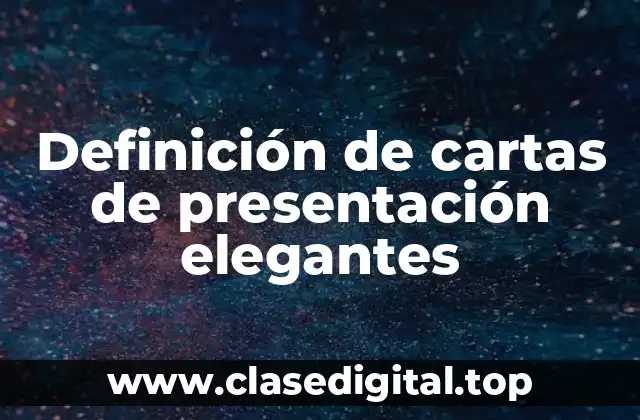 Ejemplos de cartas de presentación elegantes