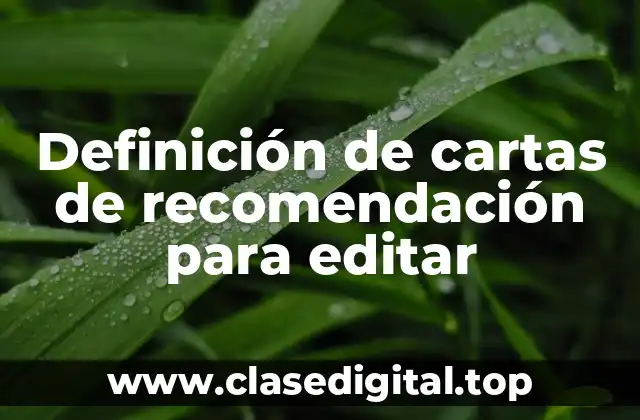 Definición de cartas de recomendación para editar