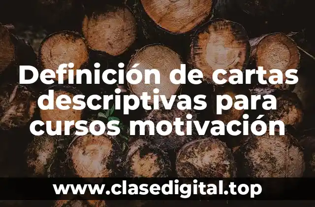Definición de cartas descriptivas para cursos motivación