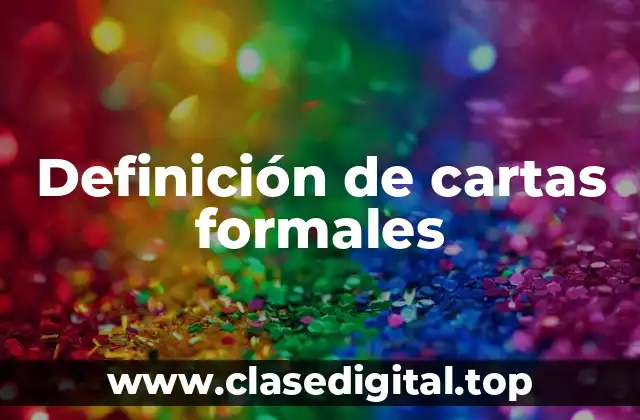 Definición de cartas formales