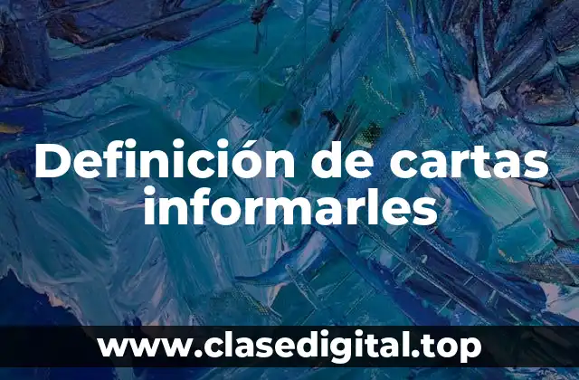 Definición de cartas informarles