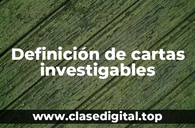 Ejemplos de cartas investigables