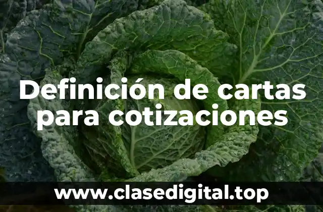 Definición de cartas para cotizaciones