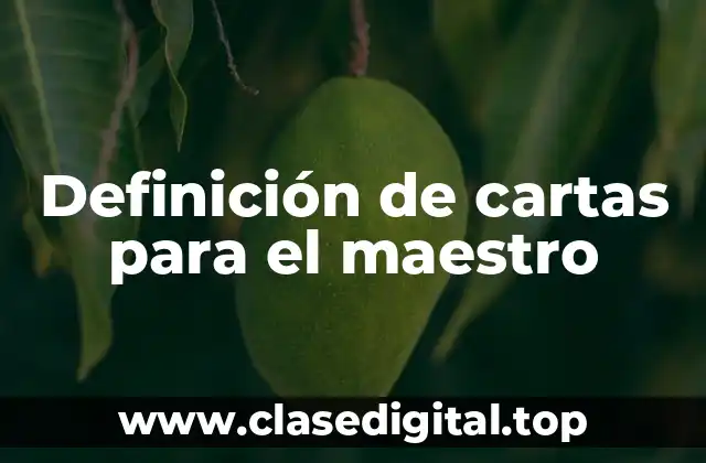 Definición de cartas para el maestro