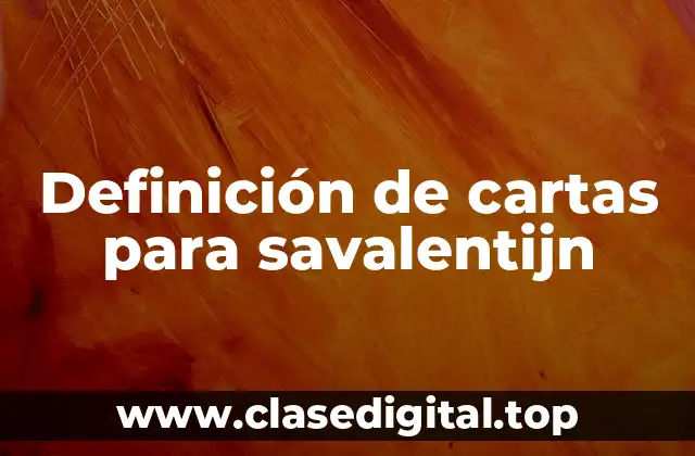 Ejemplos de cartas para savalentijn